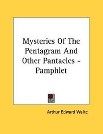 Mysteries Of The Pentagram And Other Pantacles - Pamphlet