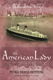 The American Lady (The Glassblower Trilogy Book 2)