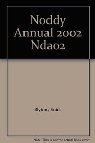 Noddy Annual 2002 (Annuals)