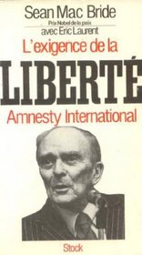 L'exigence de la liberte (French Edition)