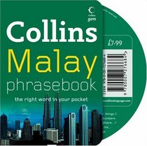 Collins Malay Phrasebook CD Pack: The Right Word in Your Pocket (Collins Gem)