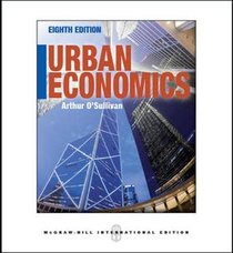 Urban Economics, 8th Edition
