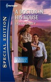 A Doctor in His House (McKinley Medics, Bk 2) (Harlequin Special Edition, No 2186)