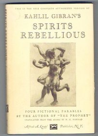 Spirits Rebellious: Four Fictional Parables by the Author of 