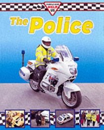 The Police (People Who Help Us)