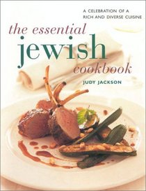 Essential Jewish Cookbook : A Celebration of a Rich and Diverse Cuisine (Contemporary Kitchen)