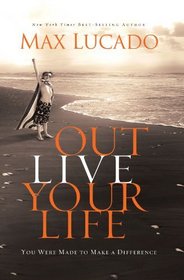 Outlive Your Life