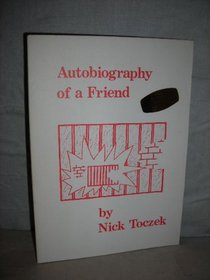 Autobiography of a friend : a poem-novel