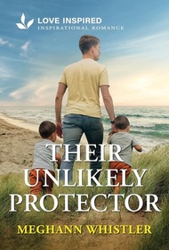 Their Unlikely Protector (Love Inspired, No 1589)