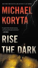 Rise the Dark (Mark Novak, Bk 2)