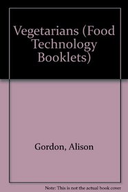Vegetarians (Food Technology Booklets)