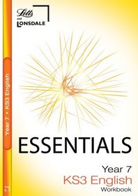 KS3 Essentials English Year 7 Workbook: Ages 11-12 (Key Stage Year 7 Essential Course Books)