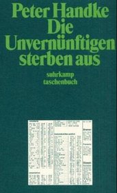 Die Unvernnftigen sterben aus.