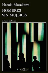 Hombres sin mujeres (Spanish Edition)