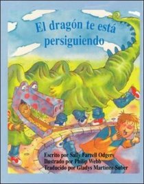 Dlm Early Childhood Express / the Dragon's Coming After You (El Dragon TE Est? Persiguiendo)