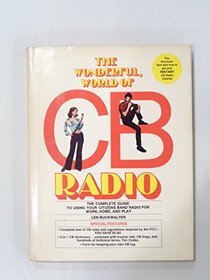 The Wonderful World of CB Radio