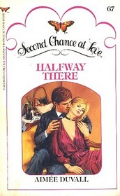 Halfway There (Second Chance at Love, No 67)