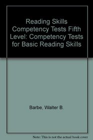 Reading Skills Competency Tests Fifth Level: Competency Tests for Basic Reading Skills