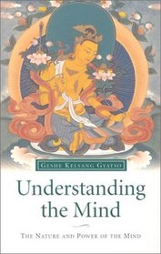 Understanding the Mind: The Nature and Power of the Mind