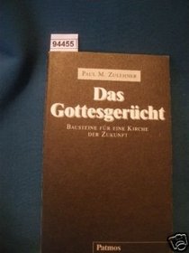 Das Gottesgercht. Bausteine fr eine Kirche der Zukunft.