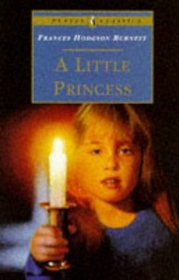 A Little Princess : The Story of Sara Crewe (Puffin Classics)