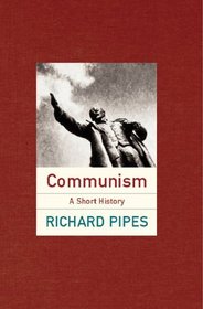 Communism: A Brief History (Universal History)