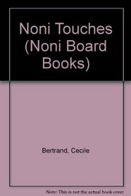 Noni Touches (Noni Board Books)