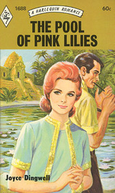 The Pool of Pink Lilies (Harlequin Romance, No 1688)