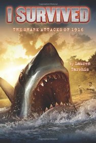 I Survived the Shark Attacks of 1916