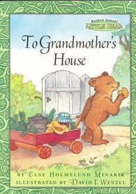 Maurice Sendak's Little Bear: To Grandmother's House (Maurice Sendak's Little Bear)