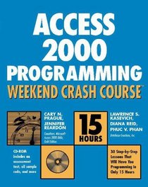 Access 2000 Programming Weekend Crash Course