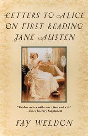 Letters to Alice on First Reading Jane Austen