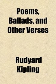 Poems, Ballads, and Other Verses