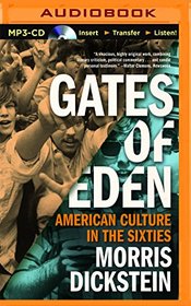 Gates of Eden: American Culture in the Sixties