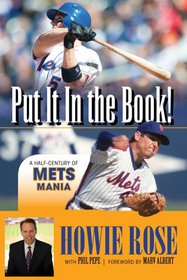 Put It In the Book!: A Half-Century of Mets Mania