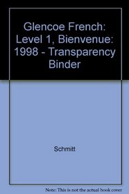 Glencoe French: Level 1, Bienvenue: 1998 - Transparency Binder