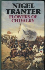 Flowers of Chivalry