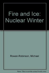 Fire  ice: The nuclear winter