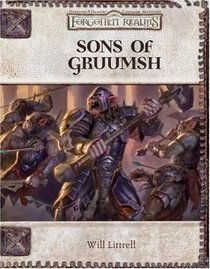 Sons of Gruumsh (Forgotten Realms Campaign Setting (DD): Core Rules)