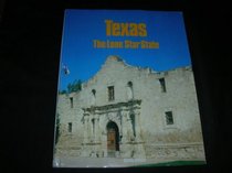 Texas, the Lone Star State (Spotlight on the Best Cities, States and Countries)