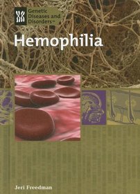 Hemophilia (Genetic Diseases)