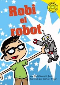 Robi El Robot (Read-It! Readers En Espanol) (Spanish Edition)