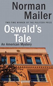 Oswald's Tale: An American Mystery