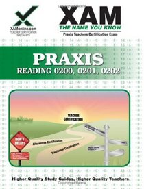 Praxis Reading 0200, 0201, 0202 (XAM PRAXIS)