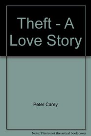 Theft - A Love Story