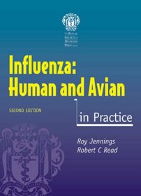 Influenza: Human And Avian in Practice (In Practice Series)
