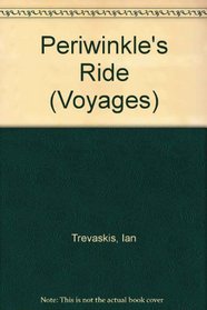 Periwinkle's Ride (Voyages)