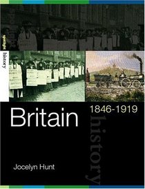 Britain, 18461919 (Spotlight History)