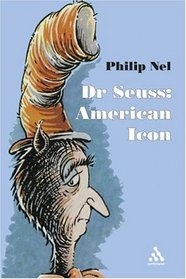 Dr. Seuss: American Icon
