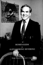 Homenagem a Alexandrino Severino: Essays on the Portuguese-Speaking World